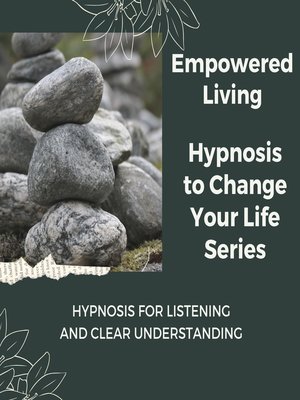cover image of Hypnosis for Listening and Clear Understanding